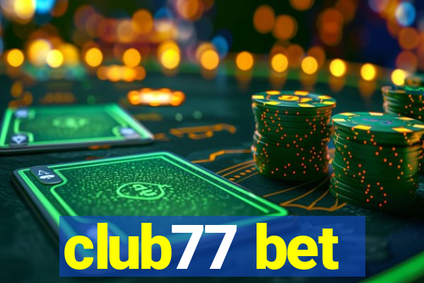 club77 bet